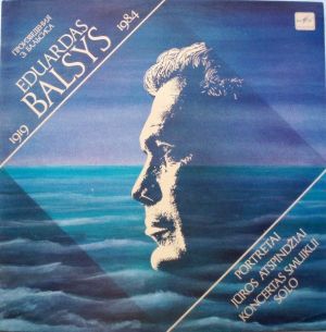 Eduardas Balsys - Portretai / Jūros Atspindžiai / Koncertas Smuikui Solo (1989)