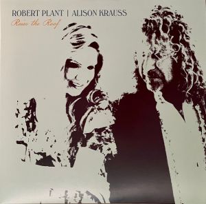 Robert Plant / Alison Krauss - Raise The Roof (2021)