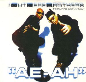 The Outhere Brothers / Gerardo - Ae-Ah (1998)