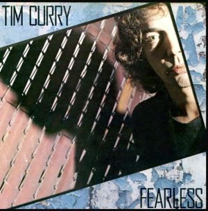 Tim Curry - Fearless (1979)