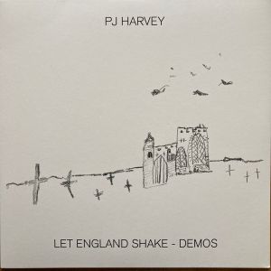 PJ Harvey - Let England Shake - Demos (2022)