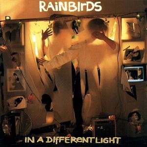 Rainbirds - In A Different Light (1993)