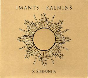 Imants Kalniņš - 5. Simfonija (2005)