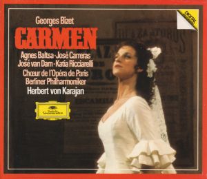 Herbert von Karajan / Berliner Philharmoniker / Katia Ricciarelli / Agnes Baltsa / José Carreras / José van Dam / Georges Bizet / Chœur De L'Opéra De Paris - Carmen (1984)