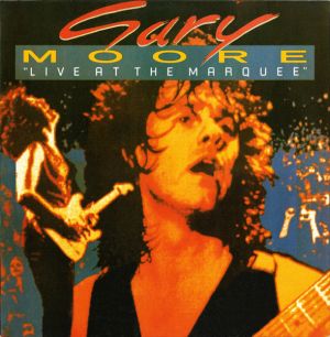 Gary Moore - Live At The Marquee (1993)