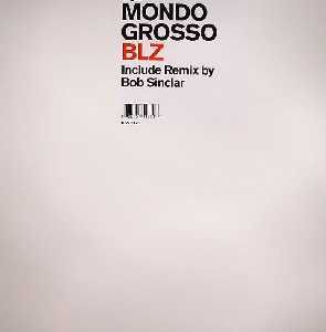 Mondo Grosso - BLZ (2003)