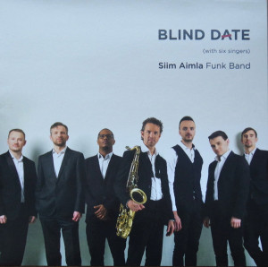 Siim Aimla Funk Band - Blind Date (2021)