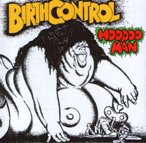 Birth Control - Hoodoo Man
