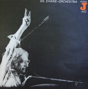 Gil Evans-Orchestra - Gil Evans-Orchestra (1983)