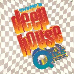 Various - Thump'n Deep House Quick Mixx (1996)