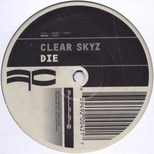 Die - Clear Skyz / Reminsce (2000)