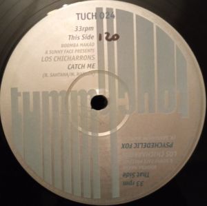 Los Chicharrons - Catch Me / Psychedelic Fox (1999)