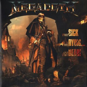 Megadeth - The Sick, The Dying... And The Dead! (2022)