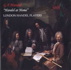 G.F. Handel / London Handel Players - Handel At Home (2006)