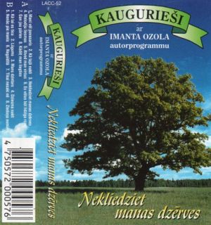 Kaugurieši - Nekliedziet Manas Dzērves (2001)