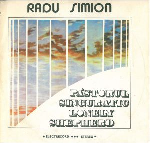 Radu Simion - Păstorul Singuratic = Lonely Shepherd (1986)