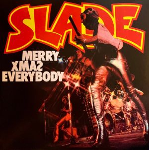 Slade - Merry Xmas Everybody (2022)