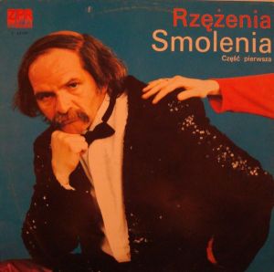 Bohdan Smoleń - Rzężenia Smolenia. Część Pierwsza (1990)