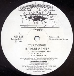 Tyree - T's Revenge It Takes A Thief (1988)