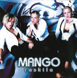 Mango (3) - Raskila (2004)