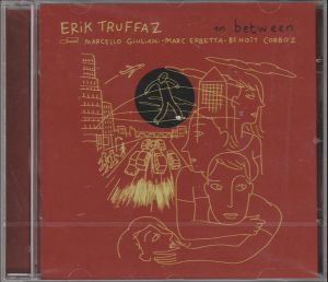 Erik Truffaz / Marcello Giuliani / Marc Erbetta / Benoît Corboz - In Between (2010)