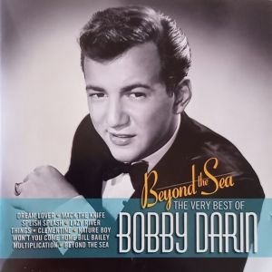 Bobby Darin - Beyond The Sea The Very Best Of Bobby Darin (2004)