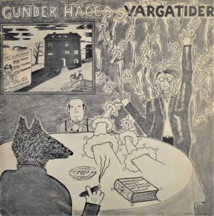 Gunder Hägg - Vargatider (1971)