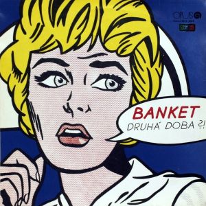 Banket - Druhá Doba?! (1988)