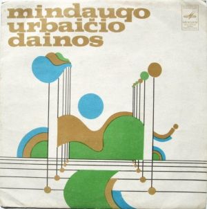 Mindaugas Urbaitis - Mindaugo Urbaičio Dainos (1978)