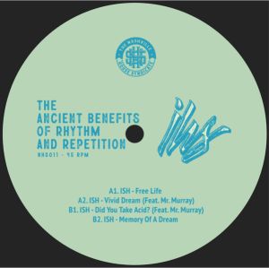 Ish (25) - The Ancient Benefits Of Rhythm And Repetition (2023)