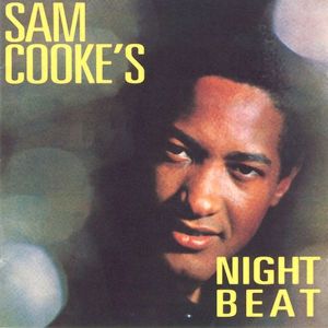 Sam Cooke - Sam Cooke's Night Beat (1995)