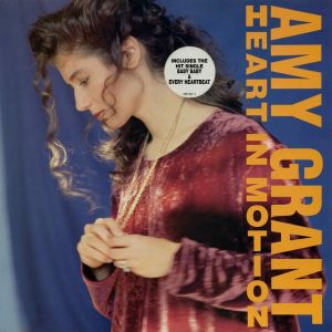 Amy Grant - Heart In Motion (1991)