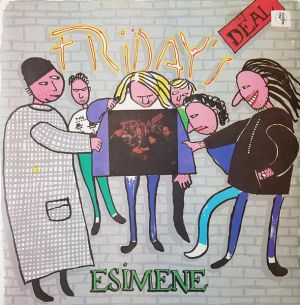 Friday's Deal - Esimene (1991)