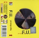 F.U. (2) - Pro Lango Stiklą (1998)