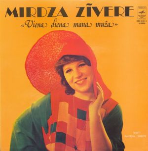 Mirdza Zīvere - Viena Diena Manā Mūžā (1980)