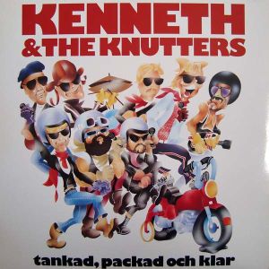 Kenneth & The Knutters - Tankad, Packad Och Klar (1991)