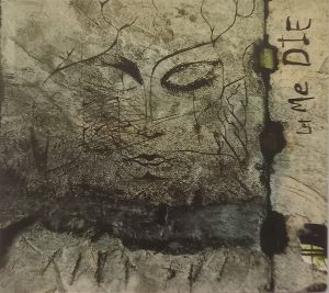 Let Me Die - Let Me Die (2011)