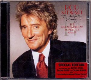 Rod Stewart - Thanks For The Memory... The Great American Songbook Volume IV (2005)