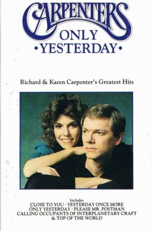 Carpenters - Only Yesterday - Richard & Karen Carpenter's Greatest Hits (1990)