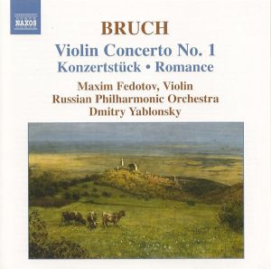 Dmitry Yablonsky / Bruch / Maxim Fedotov / Russian Philharmonic Orchestra - Violin Concerto No. 1 • Konzertstück • Romance (2006)