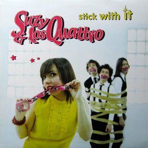 Suzy & Los Quattro - Stick With It (2008)