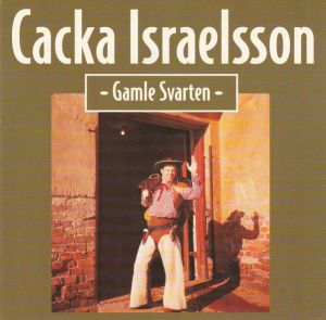 Cacka Israelsson - Gamle Svarten (1998)