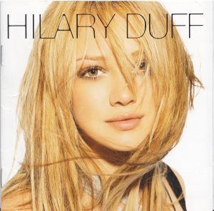 Hilary Duff - Hilary Duff (2004)