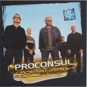 Proconsul - Mi-ai Luat Inima (2001)