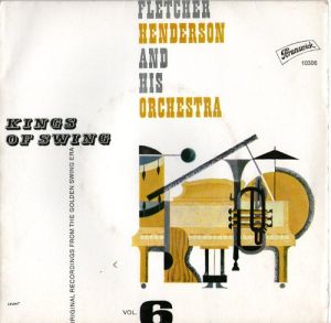 Fletcher Henderson And His Orchestra - Kings Of Swing Vol. 6 (1961)