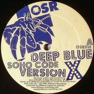 Deep Blue - Soho Code (Version X) / Coral (Spirit Remix) (2004)