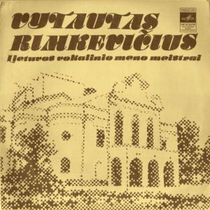 Vytautas Rimkevičius - Lietuvos Vokalinio Meno Meistrai (1977)