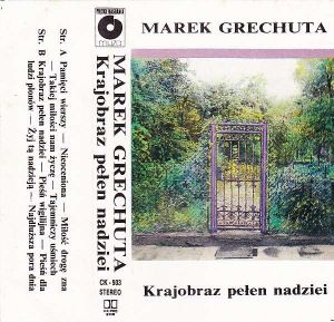 Marek Grechuta - Krajobraz Pełen Nadziei (1990)