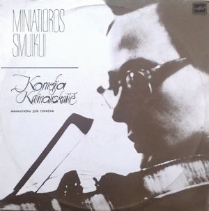 Kornelija Kalinauskaitė - Miniatiūros Smuikui (1985)