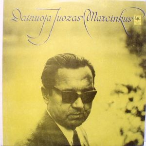 Juozas Marcinkus - Dainuoja Juozas Marcinkus (1975)